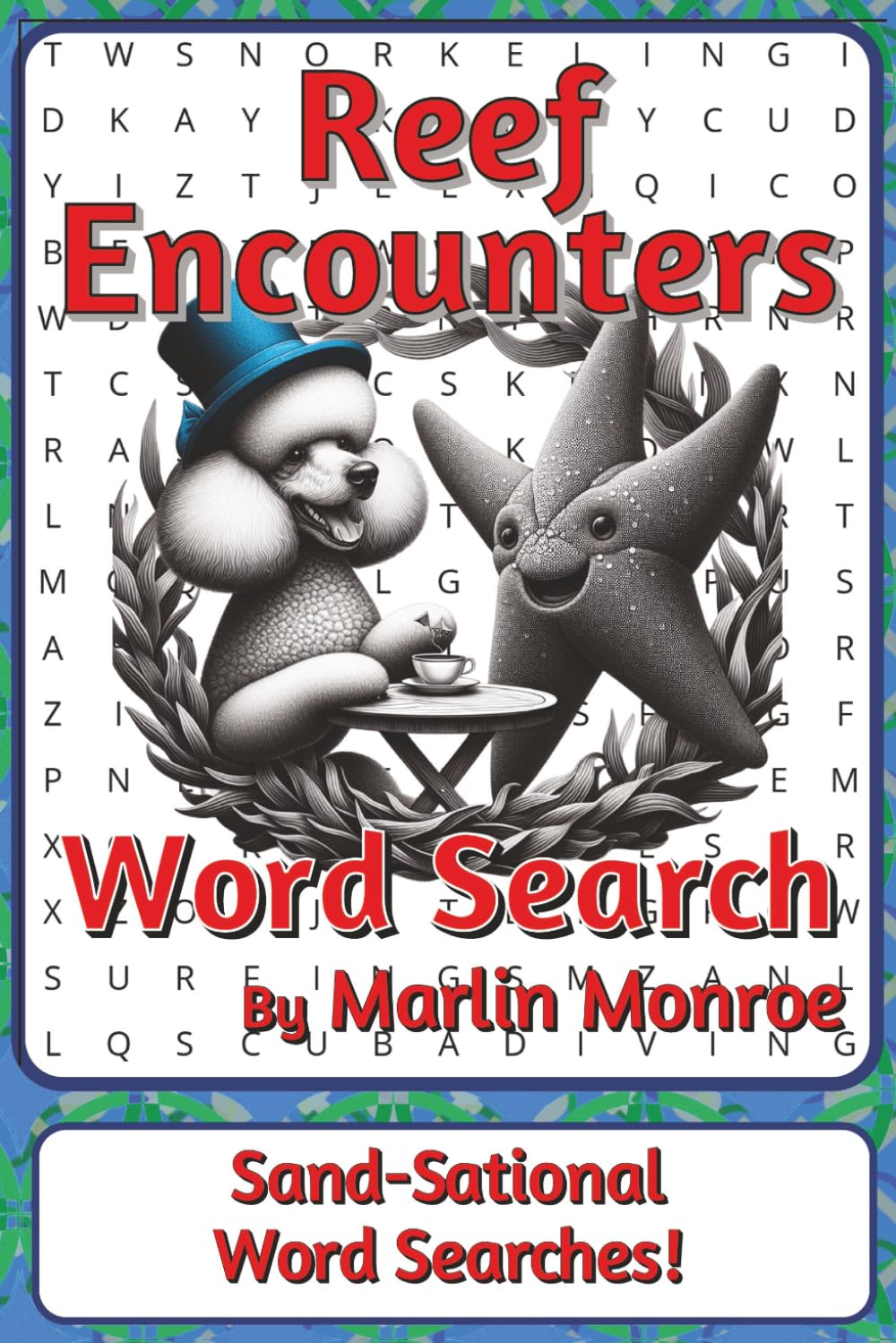 Reef Encounters Word Search Puzzle Book: Digital Edition!